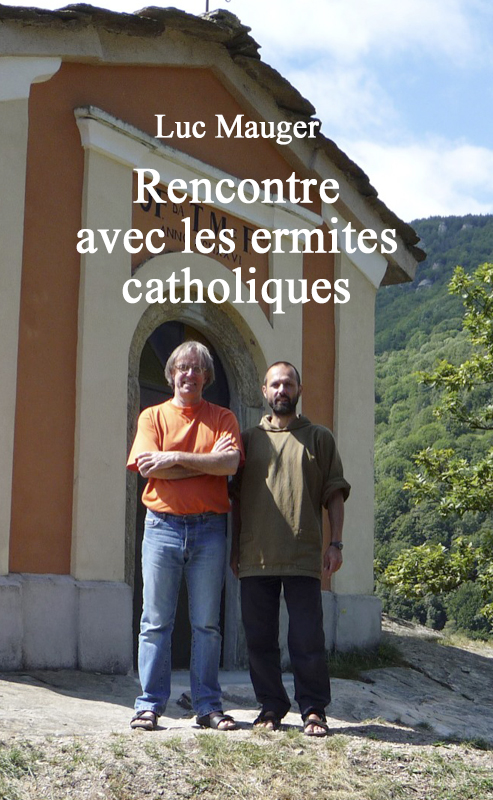 Meeting with catholic ermites